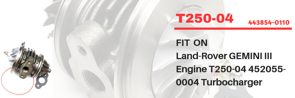 443854-0110 CHRA For Land-Rover GEMINI III Engine T250-04 452055-0004 Turbocharger